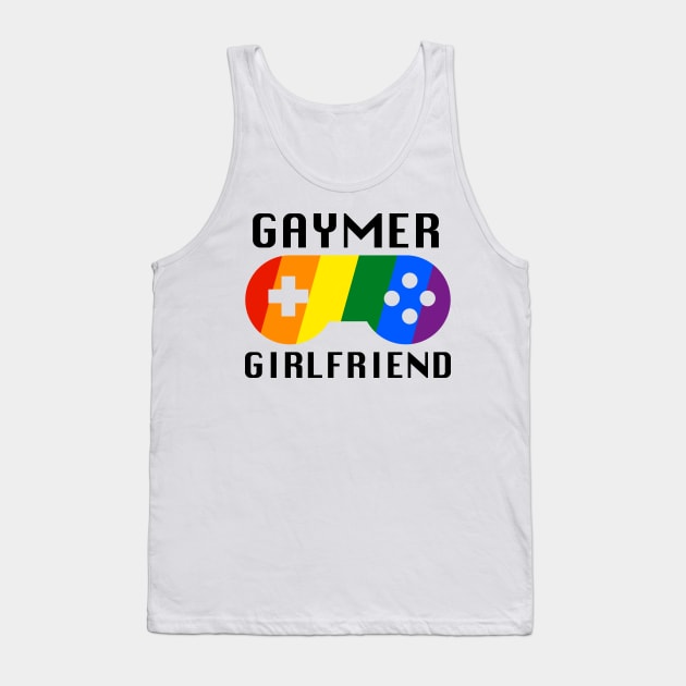 Gaymer Girlfriend Tank Top by Everydaydesigns